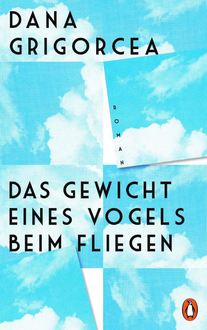Dana Grigorcea: Das Gewicht eines Vogels beim Fliegen